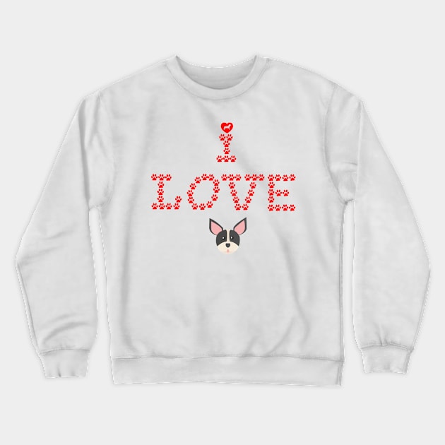 i love dog Crewneck Sweatshirt by Pet & Nature Lovers